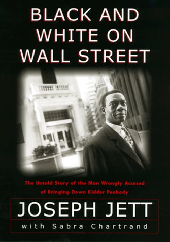 cover image Black and White on Wall Street: The Untold Story of the Man Wrongly Accused of Bringing Down Kidder Peabody