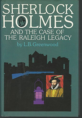 cover image Sherlock Holmes and the Case of the Raleigh Legacy