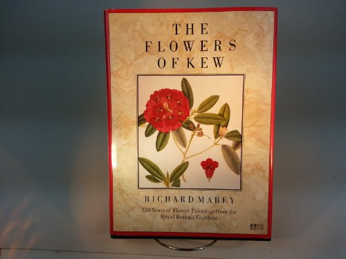 cover image The Flowers of Kew: 350 Years of Flower Paintings from the Royal Botanic Gardens