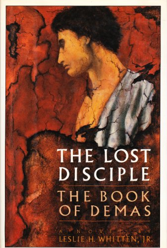 cover image The Lost Disciple: The Book of Demas