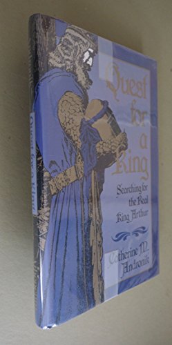 cover image Quest for a King: Searching for the Real King Arthur