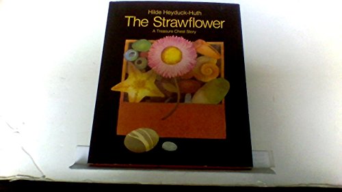 cover image The Strawflower: A Treasure Chest Story