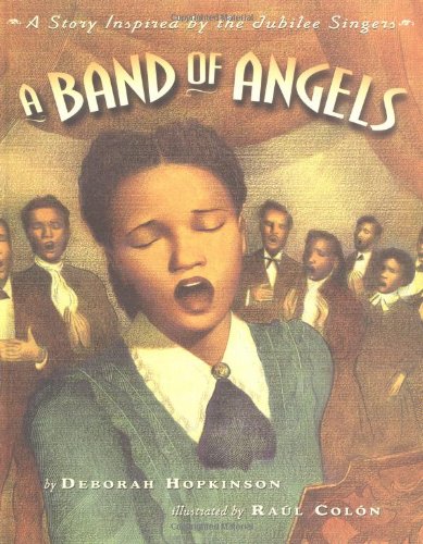 cover image Band of Angels a: A Story Inspired by the Jubilee Singers