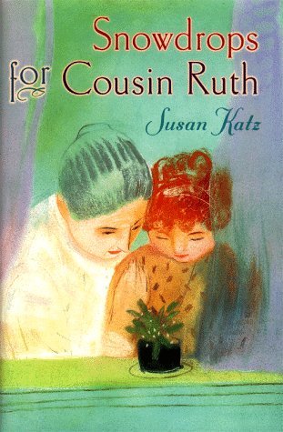 cover image Snowdrops for Cousin Ruth