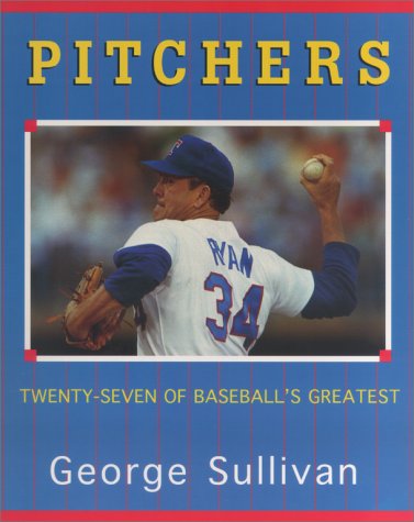 cover image Pitchers: Twenty-Seven of Baseball's Greatest