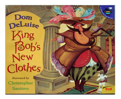 cover image King Bob's New Clothes