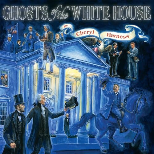 cover image GHOSTS OF THE WHITE HOUSE