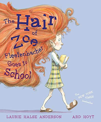 cover image The Hair of Zoe Fleefenbacher Goes to School