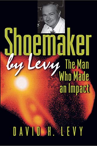 cover image Shoemaker by Levy: The Man Who Made an Impact