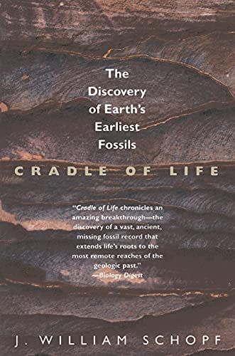 cover image Cradle of Life: The Discovery of the Earth's Earliest Fossils