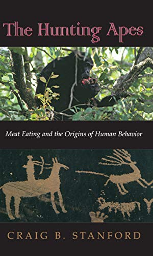 cover image The Hunting Apes: Meat Eating and the Origins of Human Behavior