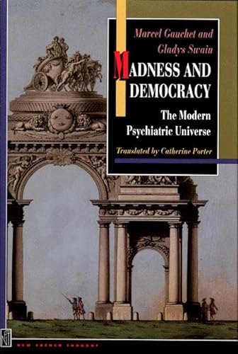 cover image Madness and Democracy: The Modern Psychiatric Universe