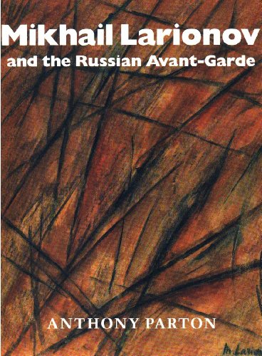 cover image Mikhail Larionov and the Russian Avant-Garde