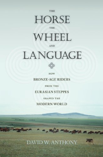 cover image The Horse, the Wheel and Language: How Bronze-Age Riders from the Eurasian Steppes Shaped the Modern World