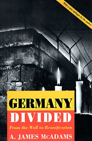 cover image Germany Divided: From the Wall to Reunification