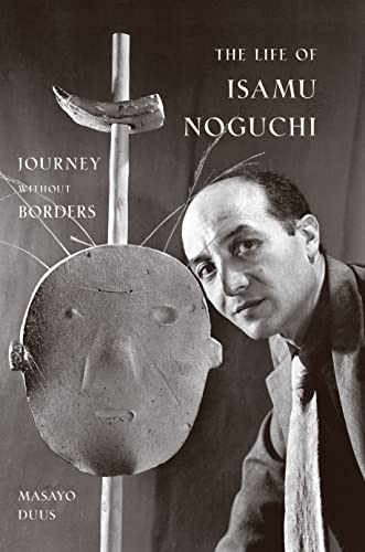 cover image The Life of Isamu Noguchi: Journey Without Borders