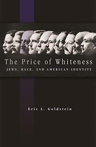 cover image The Price of Whiteness: Jews, Race, and American Identity
