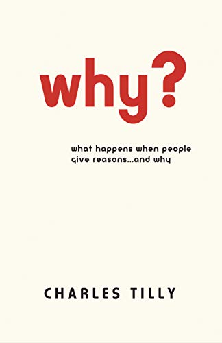 cover image Why?: What Happens When People Give Reasons... and Why