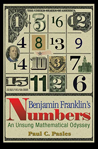 cover image Benjamin Franklin's Numbers: An Unsung Mathematical Odyssey