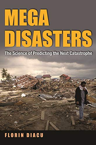 cover image Megadisasters: The Science of Predicting the Next Catastrophe