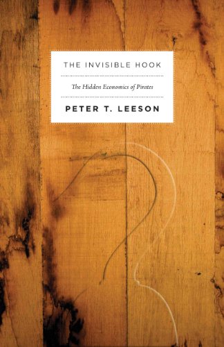 cover image The Invisible Hook: The Hidden Economics of Pirates