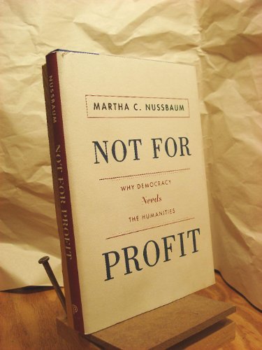 cover image Not for Profit: Why Democracy Needs the Humanities