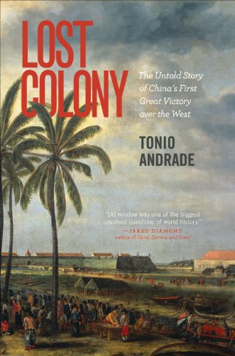 cover image Lost Colony: 
The Untold Story of China’s First Great Victory over the West 