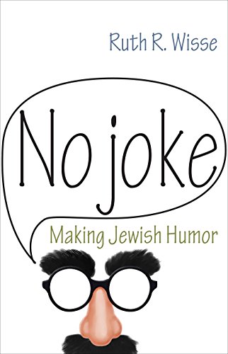 cover image No Joke: Making Jewish Humor
