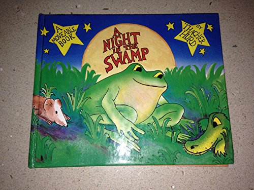 cover image Night in the Swamp: A Moveable Book