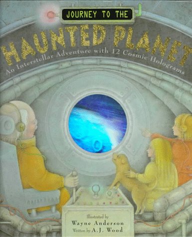 cover image Journey to the Haunted Planet: An Interstellar Adventure with 12 Cosmic Holograms