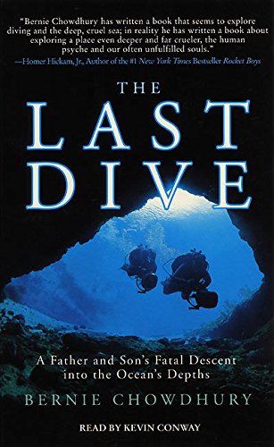 cover image The Last Dive: The Harrowing Account of a Father-Son Dive Team and Their Fatal Descent