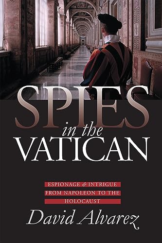 cover image SPIES IN THE VATICAN: Espionage & Intrigue from Napoleon to the Holocaust