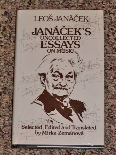 cover image Janacek's Uncollected Essays on Music