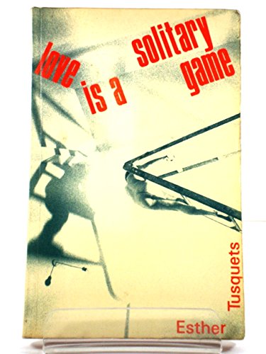 cover image Love is a Solitary Game