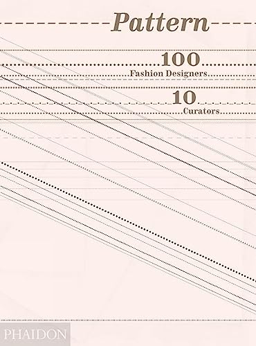 cover image Pattern: 100 Fashion Designers, 10 Curators