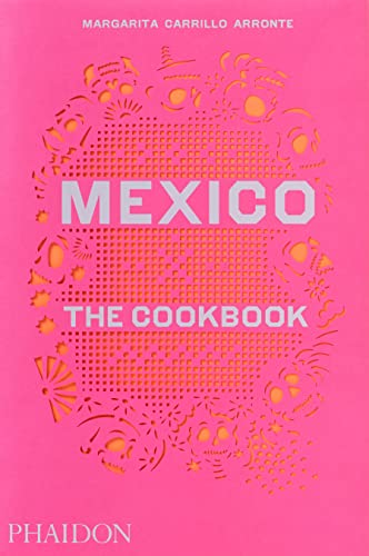 cover image Mexico: The Cookbook