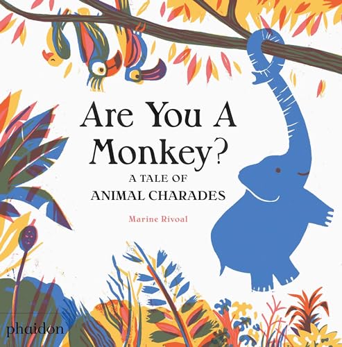 cover image Are You a Monkey? A Tale of Animal Charades