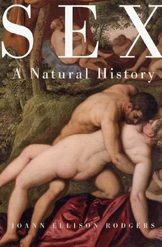 cover image SEX: The Natural History of a Behavior