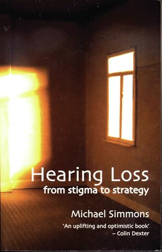 cover image Hearing Loss: From Stigma to Strategy