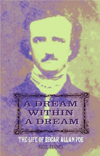 cover image A Dream Within a Dream: The Life of Edgar Allan Poe