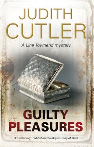 cover image Guilty Pleasures: 
A Lina Townend Mystery