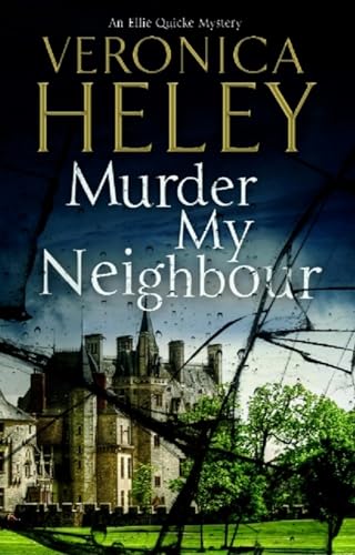 cover image Murder My Neighbor: An Ellie Quicke Mystery