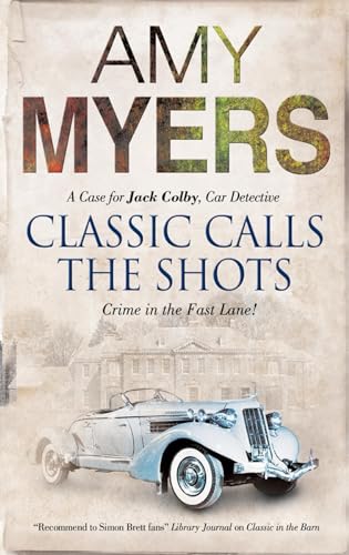 cover image Classic Calls the Shots: A Case for Jack Colby, Car Detective