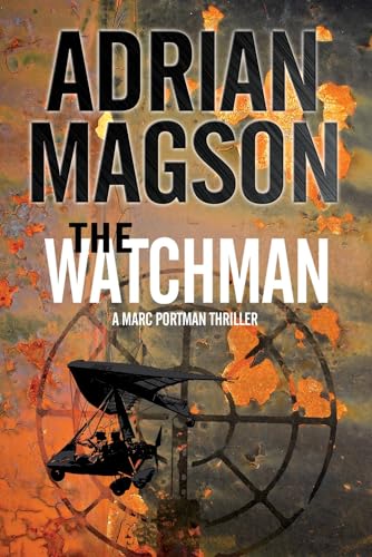 cover image The Watchman: A Marc Portman Thriller