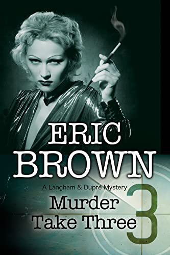 cover image Murder Take Three: A Langham and Dupré Mystery