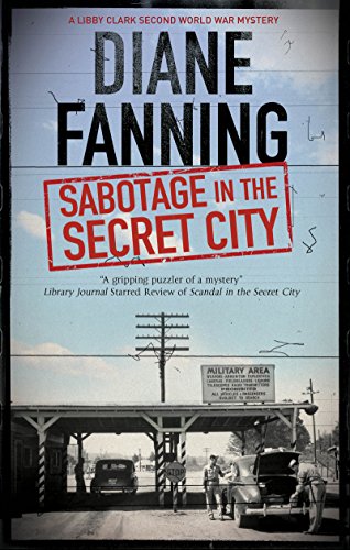 cover image Sabotage in the Secret City: A Libby Clark Mystery