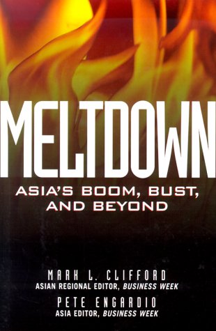 cover image Meltdown: Asia's Spectacular Boom and Devastating Bust