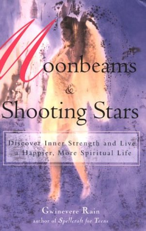cover image Moonbeams & Shooting Stars: Discover Inner Strength and Live a Happier, More Spiritual Life