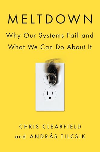 cover image Meltdown: Why Our Systems Fail and What We Can Do About It
