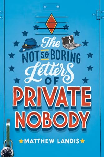 cover image The Not-So-Boring Letters of Private Nobody